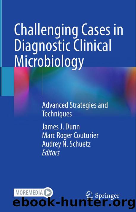 Challenging Cases in Diagnostic Clinical Microbiology by Unknown