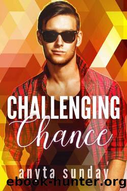 Challenging Chance by Anyta Sunday