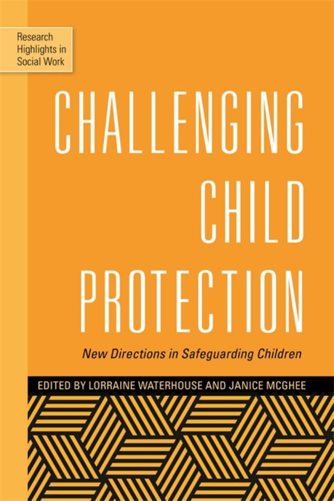 Challenging Child Protection by New Directions in Safeguarding Children