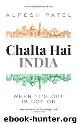 Chalta Hai India by Alpesh Patel