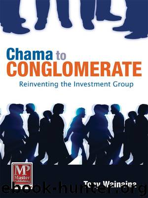 Chama to Conglomerate by Tony Wainaina