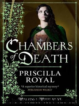 Chambers of Death by Priscilla Royal