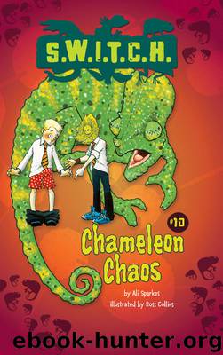 Chameleon Chaos by Ali Sparkes