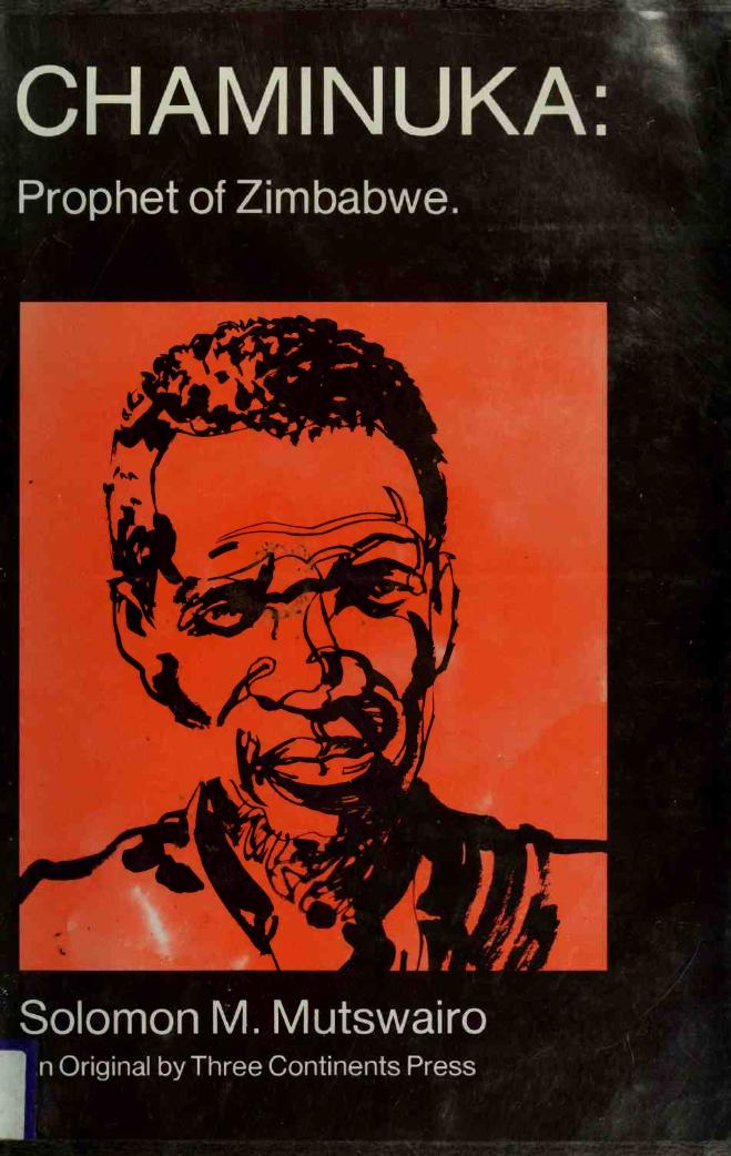 Chaminuka, prophet of Zimbabwe by Mutswairo Solomon M
