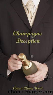 Champagne Deception by Anisa Claire West
