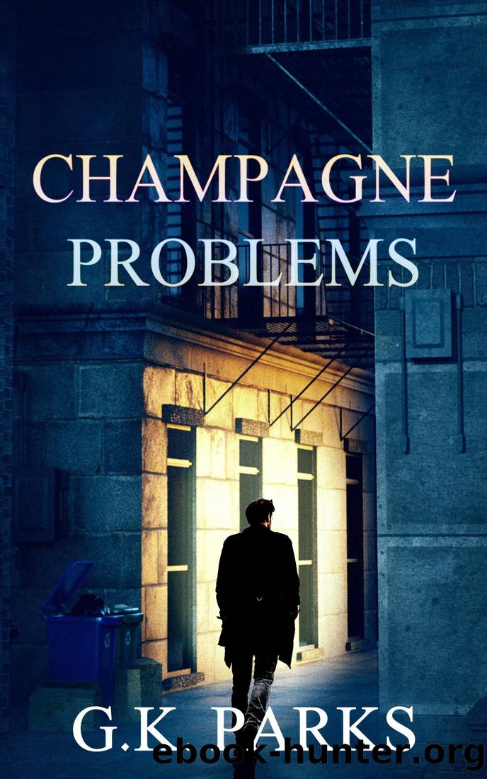 Champagne Problems (A Cross Security Investigation Book 4) by G.K. Parks