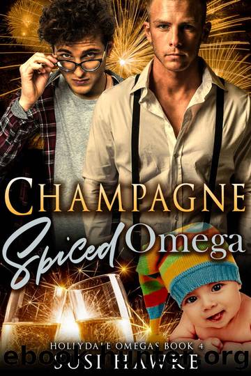 Champagne Spiced Omega: An MM Omegaverse Mpreg Romance (The Hollydale Omegas Book 4) by Susi Hawke