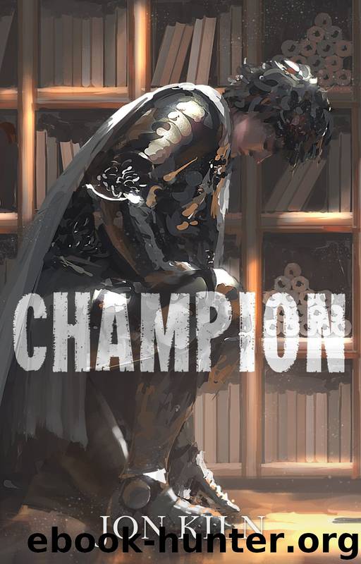 Champion by Jon Kiln