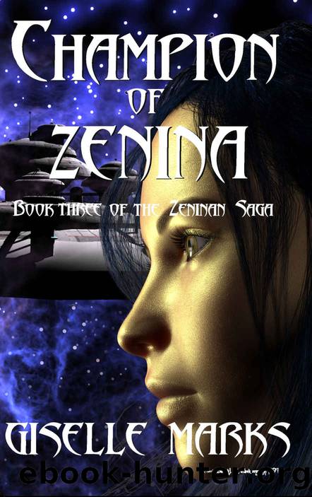 Champion of Zenina (The Zeninan Saga Book 3) by Giselle Marks