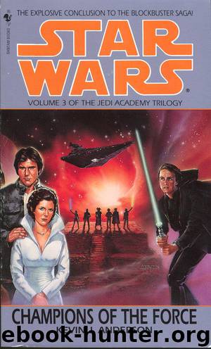 Champions of the Force (Jedi Academy, 3) by Kevin J. Anderson
