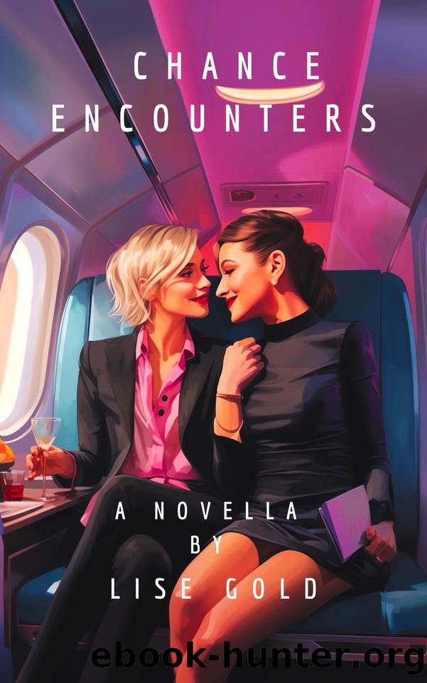 Chance Encounters by Lise Gold