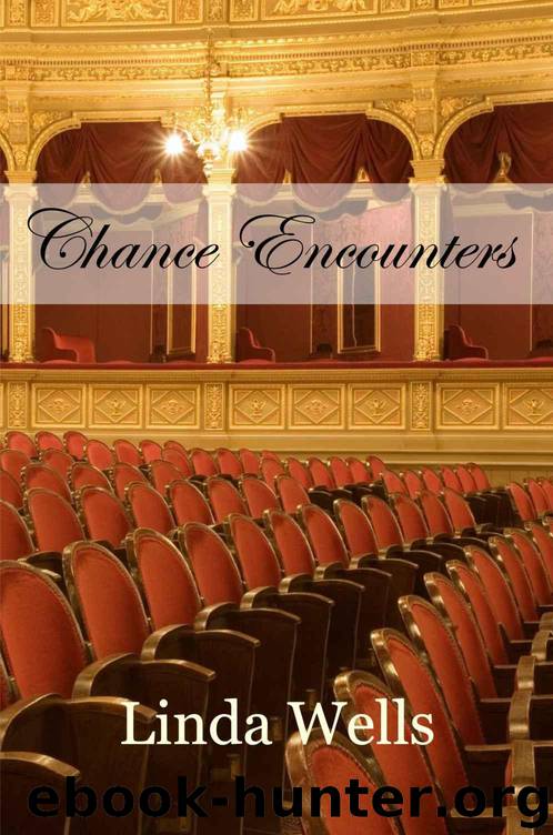 Chance Encounters by Wells Linda