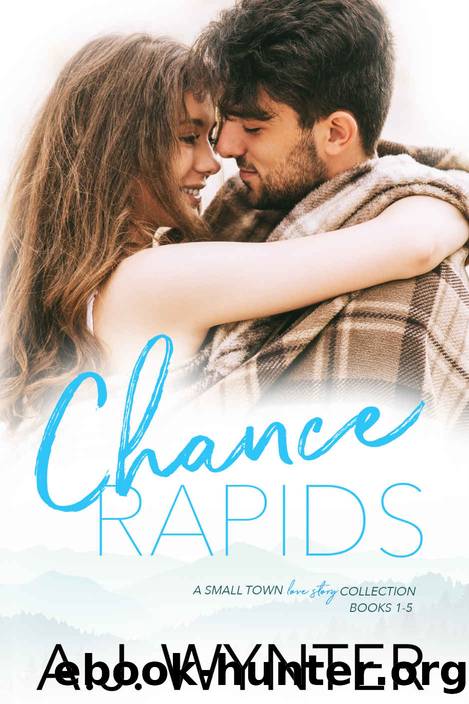 Chance Rapids: Books 1-5 by Wynter A.J