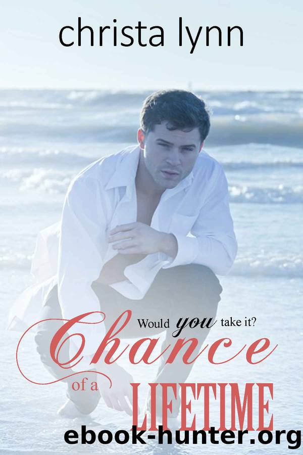 Chance of a Lifetime by Christa Lynn