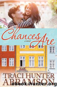 Chances Are by Abramson Traci Hunter