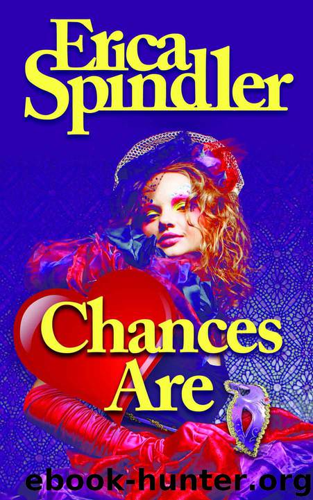 Chances Are by Erica Spindler