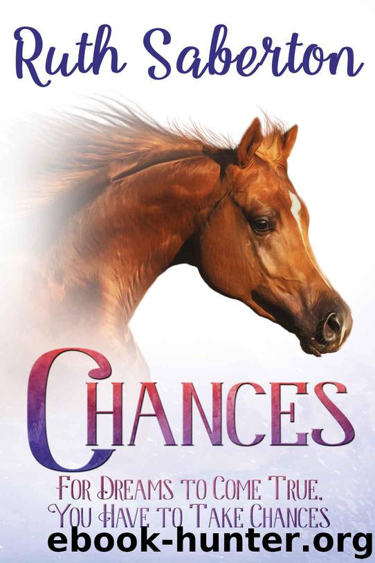 Chances by Saberton Ruth & Saberton Ruth