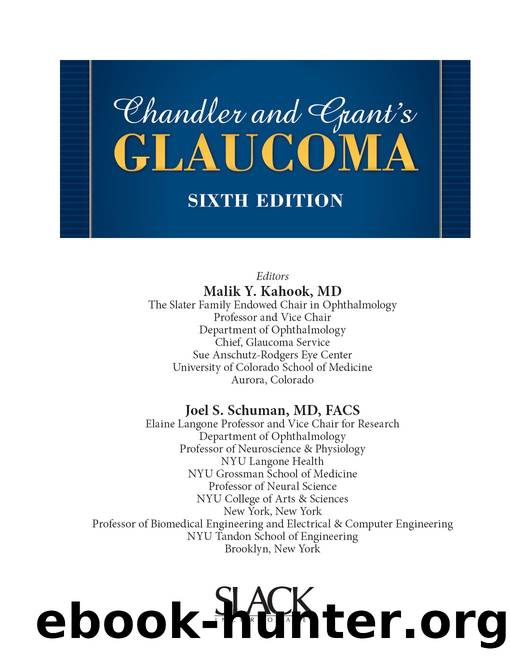 Chandler and Grant's Glaucoma by Kahook Malik Y.; Schuman Joel S.; & Joel S. Schuman