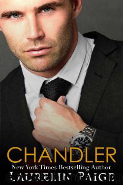 Chandler: A Standalone Contemporary Romance by Laurelin Paige