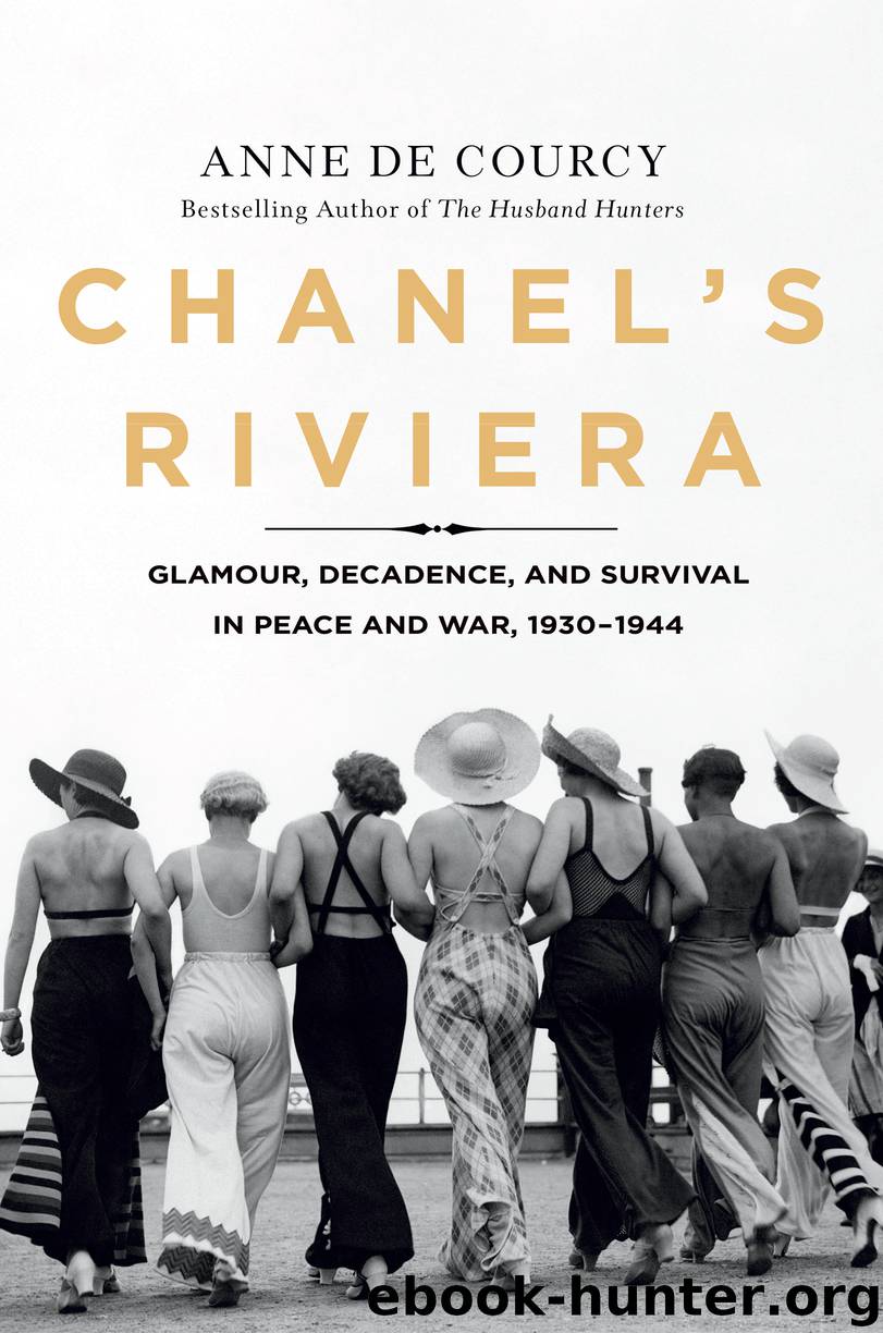 Chanel's Riviera by Anne de Courcy