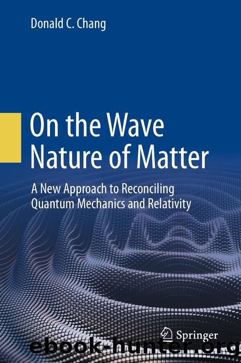 Chang D. On the Wave Nature of Matter. A New Approach...2024 by Unknown