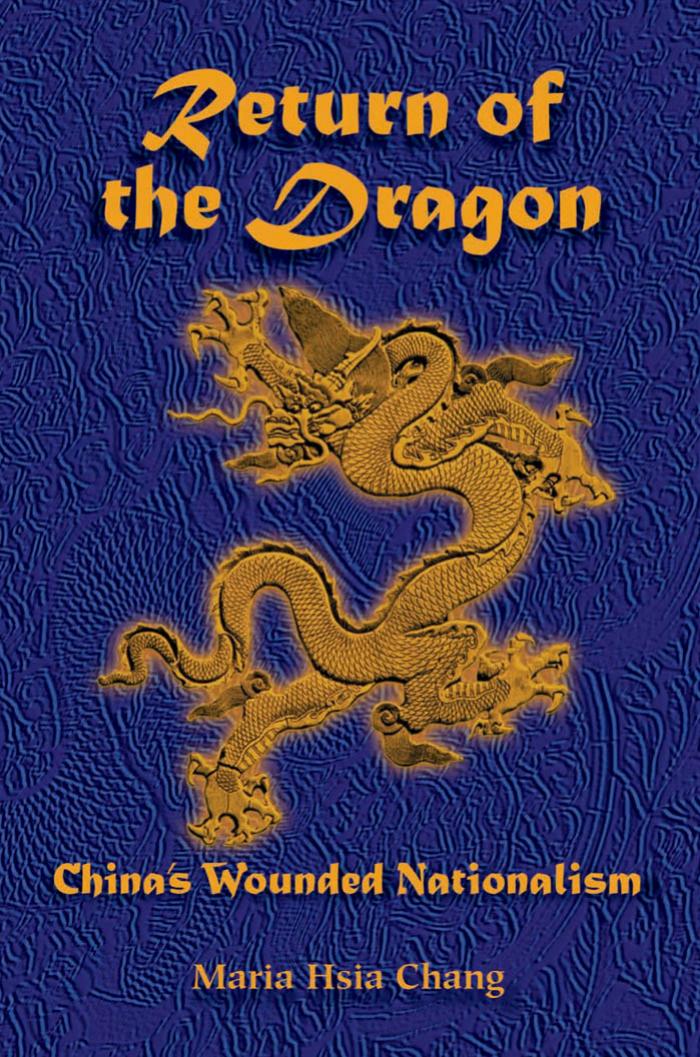 Chang by Return of the Dragon; China's Wounded Nationalism (2001)