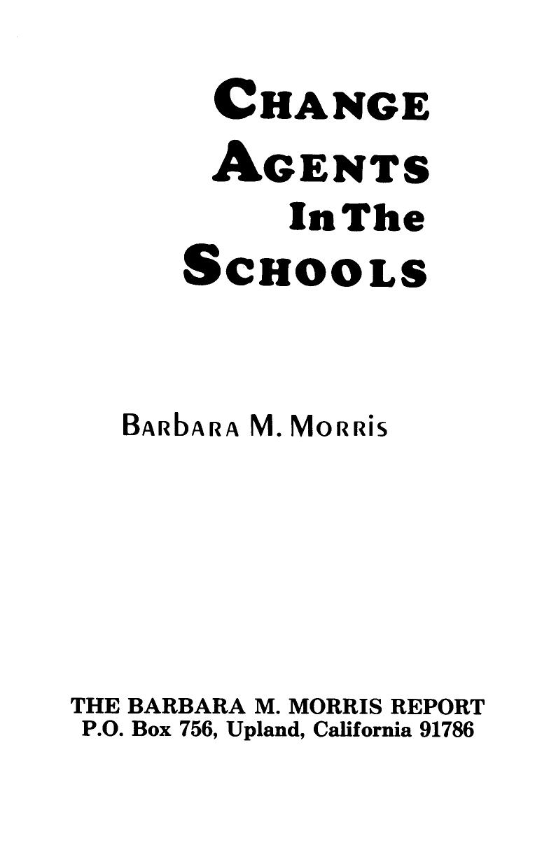Change Agents In The Schools-Barbara Morris-Whole Book-1979-278pgs-EDU by Unknown