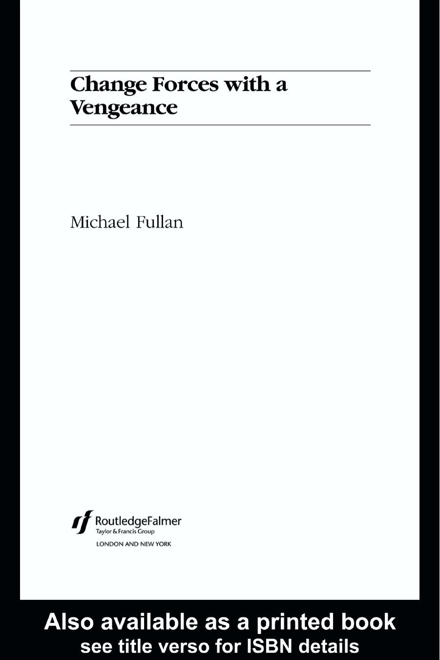 Change Forces with a Vengeance by Michael Fullan