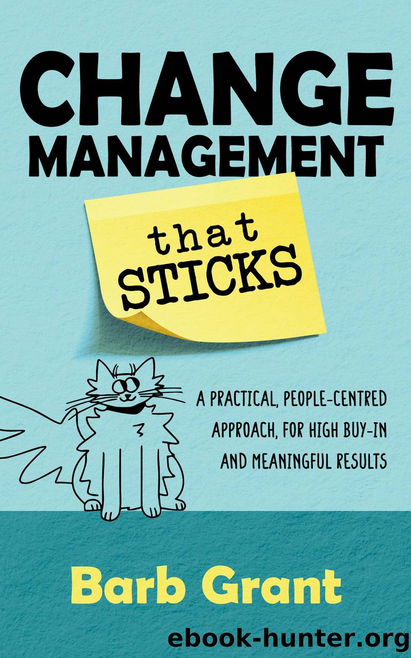 Change Management that Sticks by Barb Grant