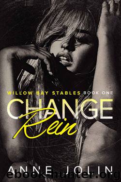 Change Rein by Anne Jolin
