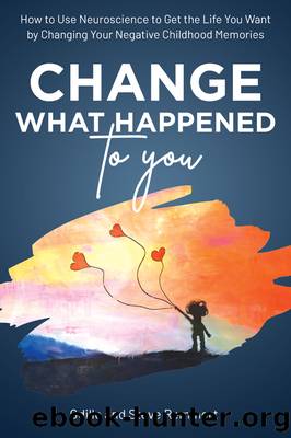 Change What Happened to You by Odille Remmert
