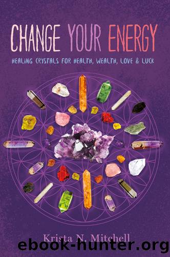 Change Your Energy by Krista N. Mitchell