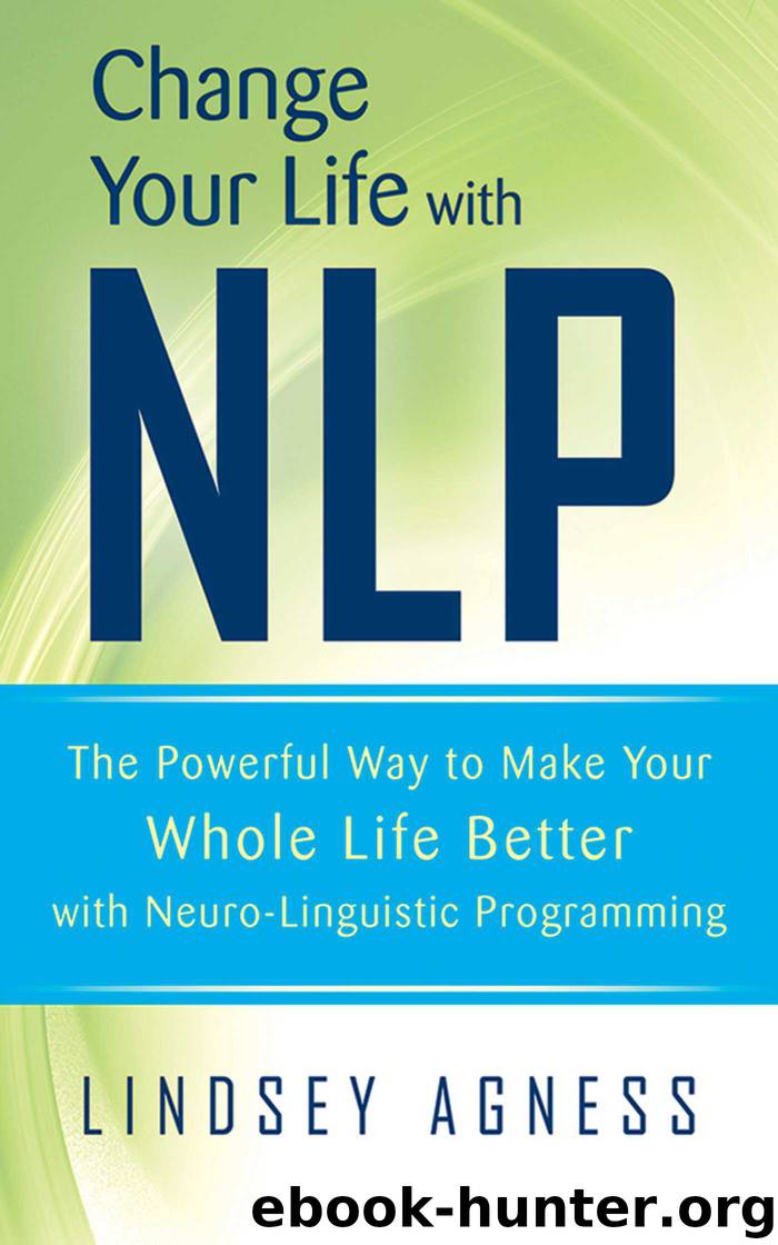Change Your Life with NLP by Lindsey Agness
