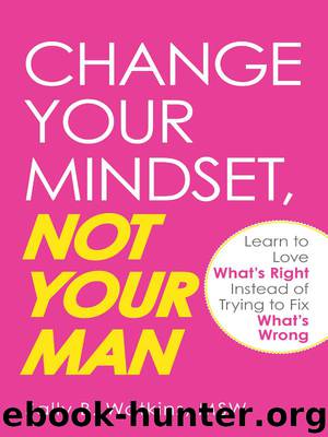 Change Your Mindset, Not Your Man by Sally B. Watkins