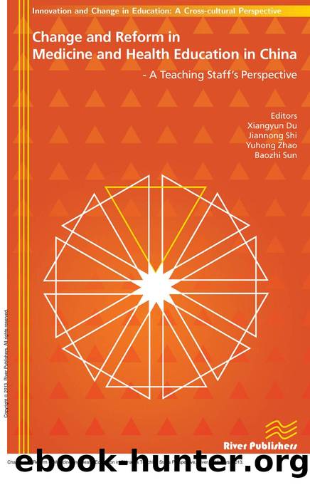 Change and Reform in Medicine and Health Education in China - a Teaching Staffs Perspective by Xiangyun Du
