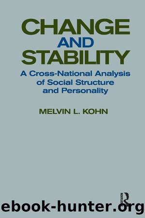 Change and Stability: A Cross-National Analysis of Social Structure and Personality by Melvin L. Kohn