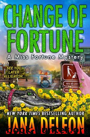Change of Fortune (A Miss Fortune Mystery Book 11) by Jana Deleon