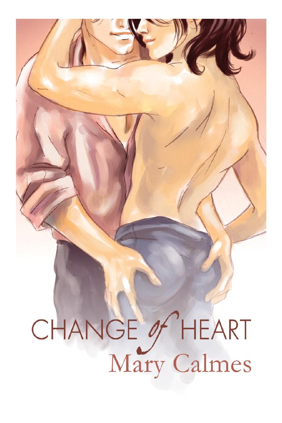 Change of Heart by Mary Calmes