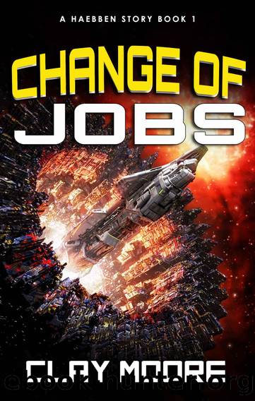 Change of Jobs by Clay Moore