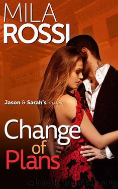 Change of Plans by Rossi Mila