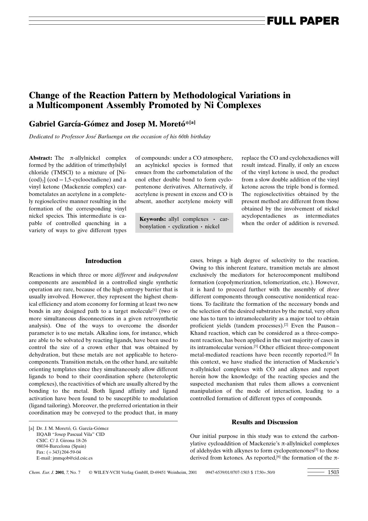 Change of the Reaction Pattern by Methodological Variations in a Multicomponent Assembly Promoted by Ni Complexes by Unknown