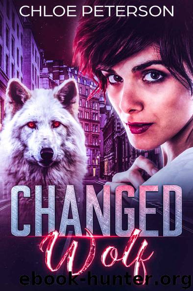 Changed Wolf by Chloe Peterson