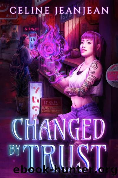 Changed by Trust by Celine Jeanjean