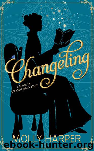 Changeling (Sorcery and Society Book 1) by Harper Molly