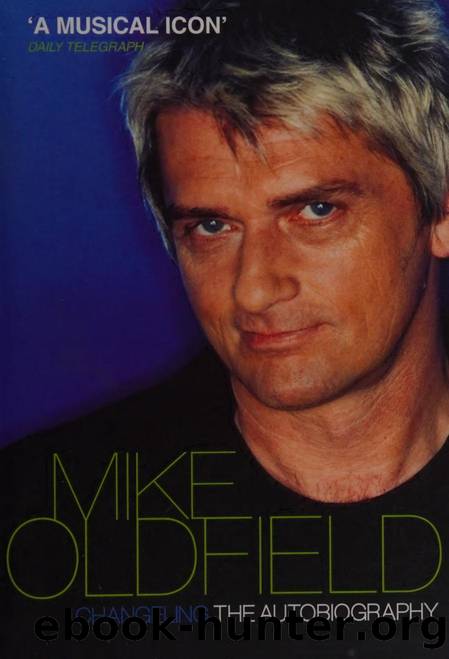 Changeling : the autobiography of Mike Oldfield by Oldfield Mike 1953-