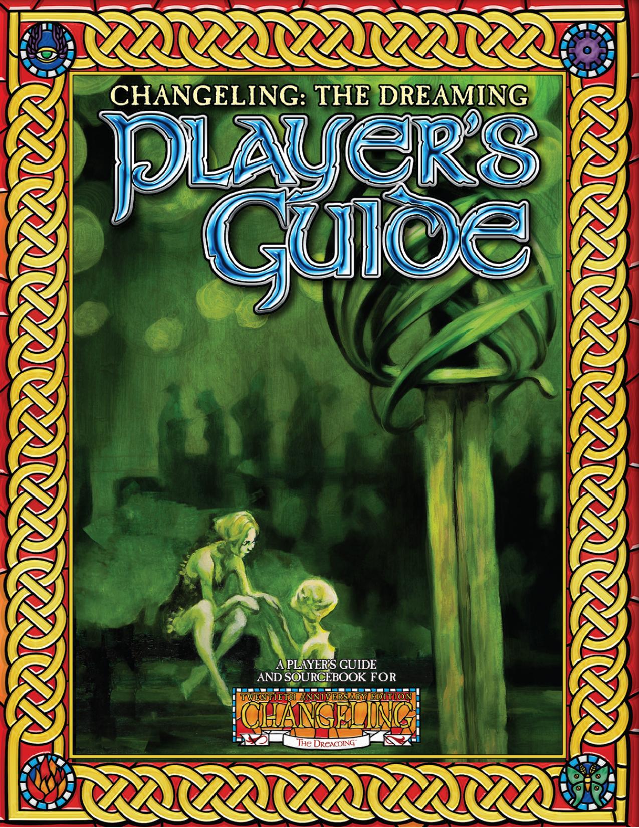 Changelingê The Dreaming PlayerÊ¼s Guide (20th edition) by Unknown