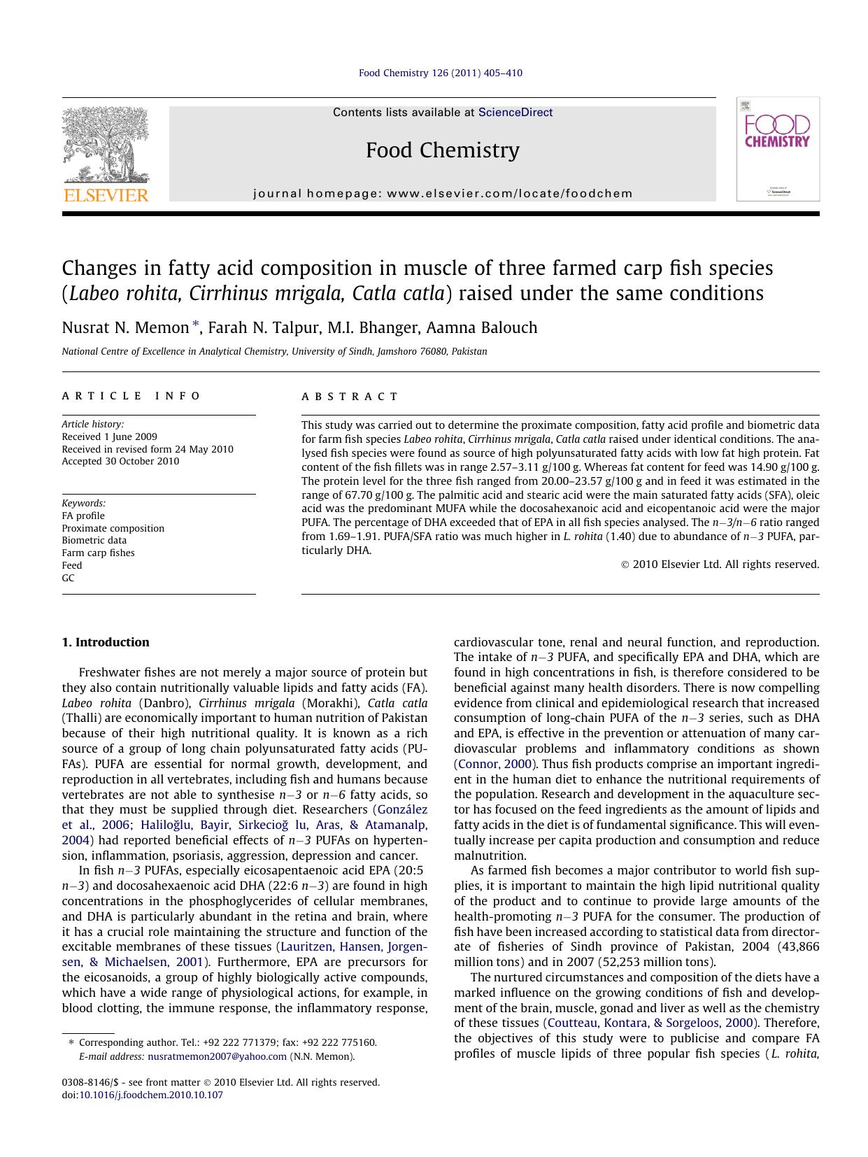 Changes in fatty acid composition in muscle of three farmed carp fish species (Labeo rohita, Cirrhinus mrigala, Catla catla) raised under the same conditions by Nusrat N. Memon & Farah N. Talpur & M.I. Bhanger & Aamna Balouch