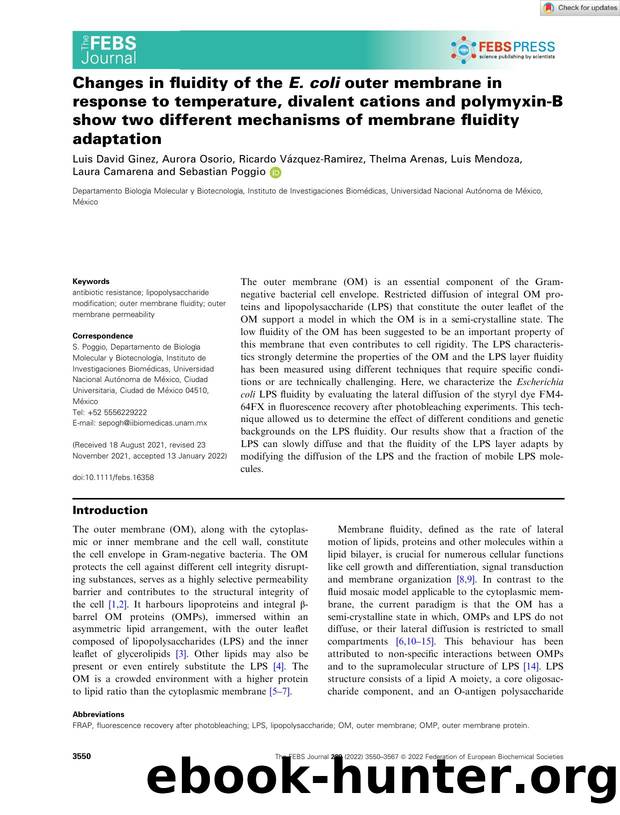 Changes in fluidity of the E.Â coli outer membrane in response to temperature, divalent cations and polymyxinâB show two different mechanisms of membrane fluidity adaptation by Unknown