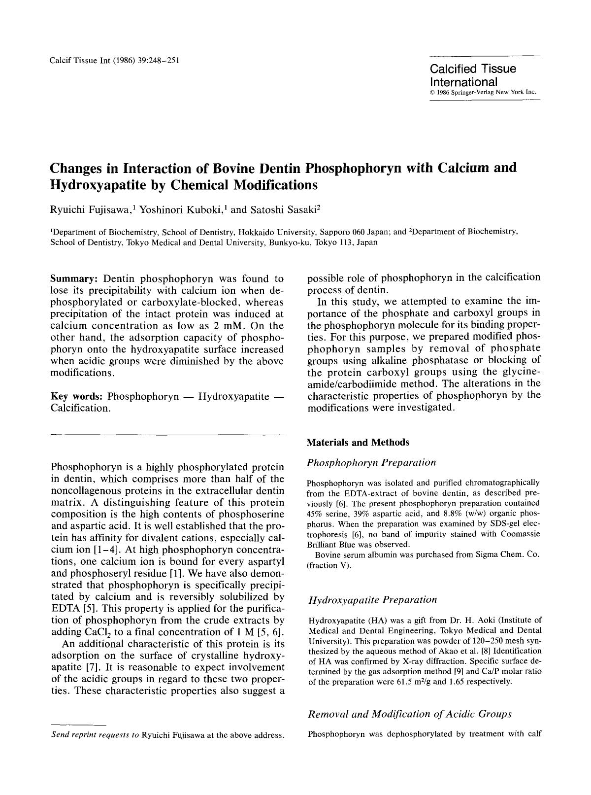 Changes in interaction of bovine dentin phosphophoryn with calcium and Hydroxyapatite by chemical modifications by Unknown