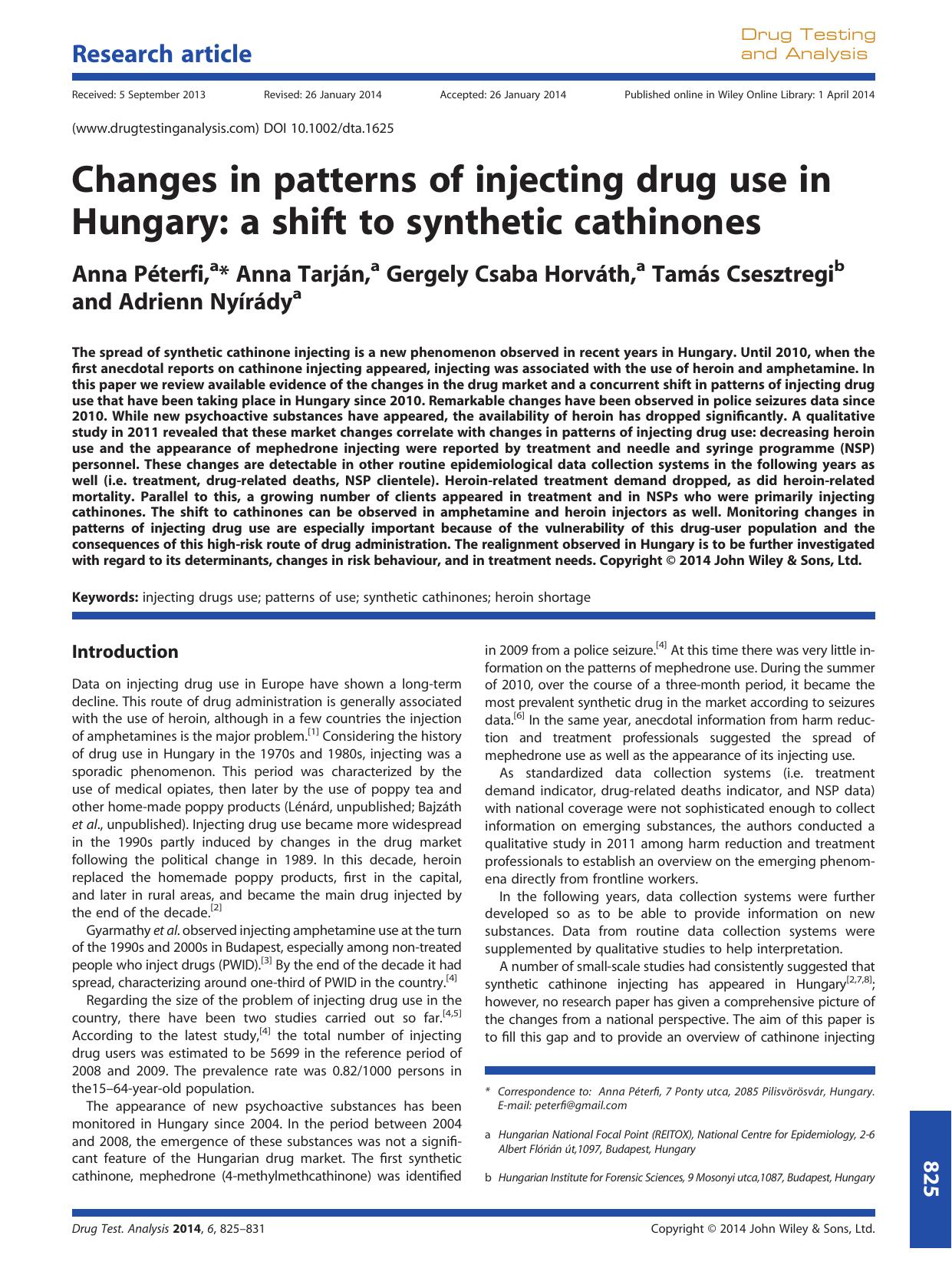 Changes in patterns of injecting drug use in Hungary: a shift to synthetic cathinones by Unknown